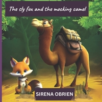 The sly fox and the mocking camel B0C6P9QTKM Book Cover