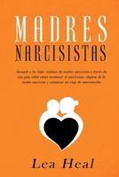 Madres Narcisistas 180156051X Book Cover