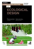 Basics Landscape Architecture 02: Ecological Design 2940411441 Book Cover