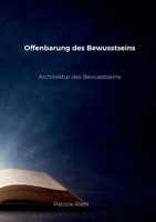 Offenbarung des Bewusstseins: Architektur des Bewusstseins (SW-Edition) (German Edition) 3819212337 Book Cover