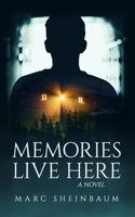 Memories Live Here null Book Cover