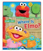 Sesame Street Where Is Elmo?: Wiggle and Giggle Peekaboo Book (Sesame Street) 0794407765 Book Cover