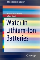 Water in Lithium-Ion Batteries 9811687854 Book Cover