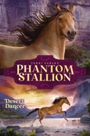 Phantom Stallion #7: Desert Dancer 0060537256 Book Cover