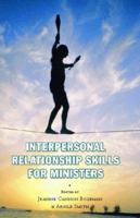 Interpersonal Relationship Skills For Ministers 1589802489 Book Cover