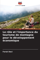 Le rôle et l'importance du tourisme de montagne pour le développement économique (French Edition) 6139604214 Book Cover