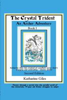 The Crystal Trident: An Archer Adventure 1717744125 Book Cover