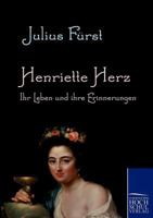 Henriette Herz, Ihr Leben und ihre Zeit 1276639236 Book Cover