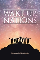 Wake Up, Nations 1098041232 Book Cover