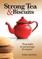 Strong Tea and Biscuits 095169524X Book Cover