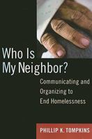 Who is My Neighbor? 1594516480 Book Cover