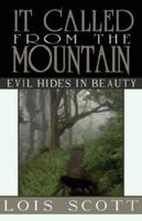 It Called from the Mountain 1593304595 Book Cover