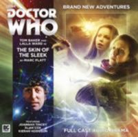 The Fourth Doctor Adventures: 6.8 the Skin of the Sleek (Doctor Who: The Fourth Doctor Adventures) 1781787239 Book Cover