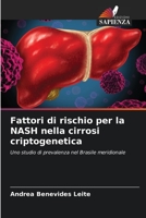 Fattori di rischio per la NASH nella cirrosi criptogenetica (Italian Edition) 6206460134 Book Cover