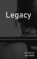 Legacy: Blank Daily Fitness Workout Log Book | Track Exercise Type, Sets, Reps, Weight, Cardio, Calories, Distance & Time | Space to Record Stretches, ... Personalized First Name Initial L Cover 167333976X Book Cover
