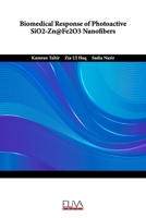 Biomedical Response of Photoactive SiO2-Zn@Fe2O3 Nanofibers 1636483062 Book Cover