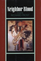 Neighbor Blood: Poems 0964115158 Book Cover