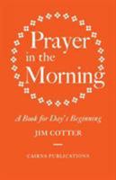 Prayer in the Morning 1870652096 Book Cover