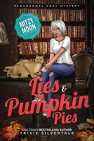 Lies and Pumpkin Pies 1734022140 Book Cover