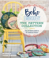 Boho Embroidery: The Pattern Collection: Over 30 Modern Motifs & 20 Traditional Stitches 1940655323 Book Cover