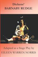 Barnaby Rudge: A Tale of the Gordon Riots 1097889084 Book Cover