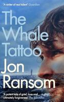 The Whale Tattoo 173987949X Book Cover
