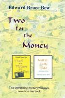 Two for the Money 1450745547 Book Cover