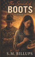 The Sound of Boots B0GS9R92MJ Book Cover