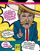 Los Bad Hombres conocen a Donald Trump, Edición de Color: un libro de actividades e historias para niños 1720731683 Book Cover