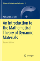 An Introduction to the Mathematical Theory of Dynamic Materials 3319880039 Book Cover