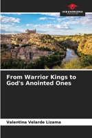 From Warrior Kings to God's Anointed Ones 6206337219 Book Cover