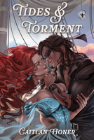 Tides and Torment B0GGH5Y4N3 Book Cover