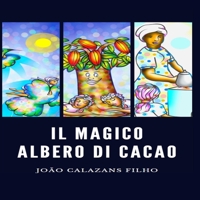 Il Magico Albero Di Cacao 8835449448 Book Cover