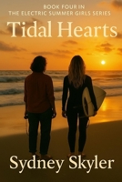 Tidal Hearts: Book Four in the Electric Summer Girls Series B0G5M1G247 Book Cover