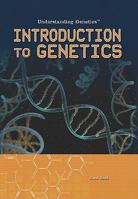 Introduction to Genetics 1435895312 Book Cover