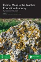 Critical Mass in the Teacher Education Academy: Symbiosis and Diversity 161229183X Book Cover
