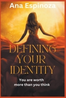 Defining Your Identity B0CK4C7XSZ Book Cover