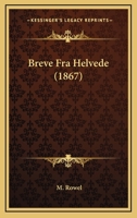 Breve Fra Helvede (1867) 1167721535 Book Cover