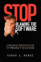 Stop Blaming the Software 1441587004 Book Cover