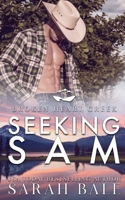 Seeking Sam (Broken Heart Creek) B0F998M77B Book Cover
