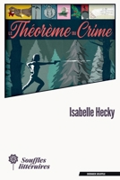 Le théorème du crime (French Edition) 2492027619 Book Cover