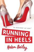 Running in Heels 1444900846 Book Cover