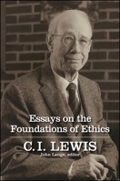 Essays on the Foundations of Ethics 1438464932 Book Cover