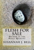 Flesh for Sale 1502822253 Book Cover