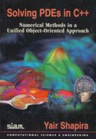 Solving PDEs in C++ (Computational Science and Engineering) 1611972167 Book Cover