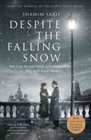 Despite the Falling Snow 1786061074 Book Cover