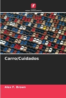 Carro/Cuidados (Portuguese Edition) 6202484977 Book Cover