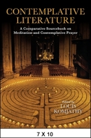 Contemplative Literature: A Comparative Sourcebook on Meditation and Contemplative Prayer 1438457065 Book Cover
