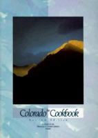 The Colorado Cookbook: A Benefit for the University of Colorado Libraries, Boulder 0871973618 Book Cover