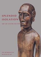 Splendid Isolation: Art of Easter Island 0300090781 Book Cover